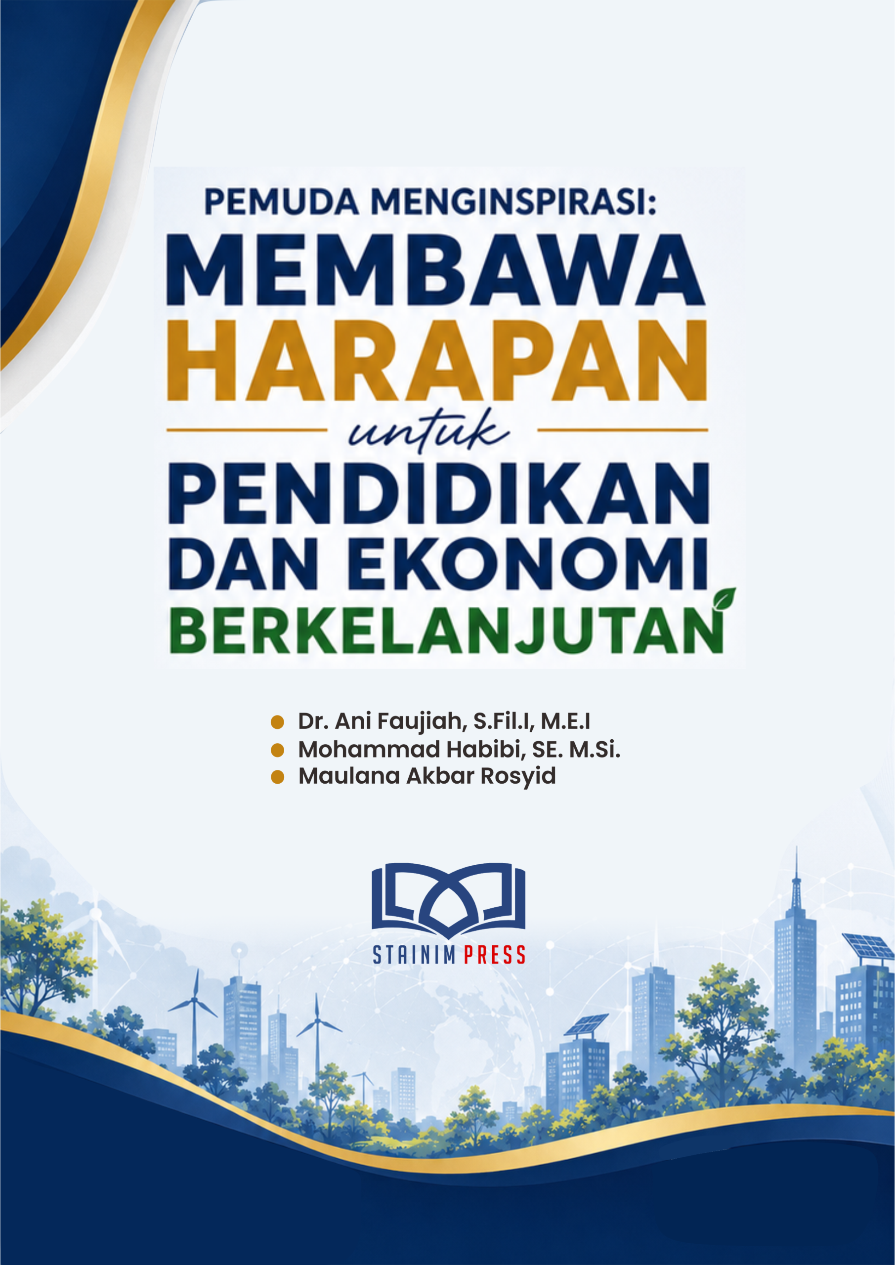 PEMUDA MENGINSPIRASI : Membawa Harapan untuk Pendidikan dan Ekonomi Berkelanjutan